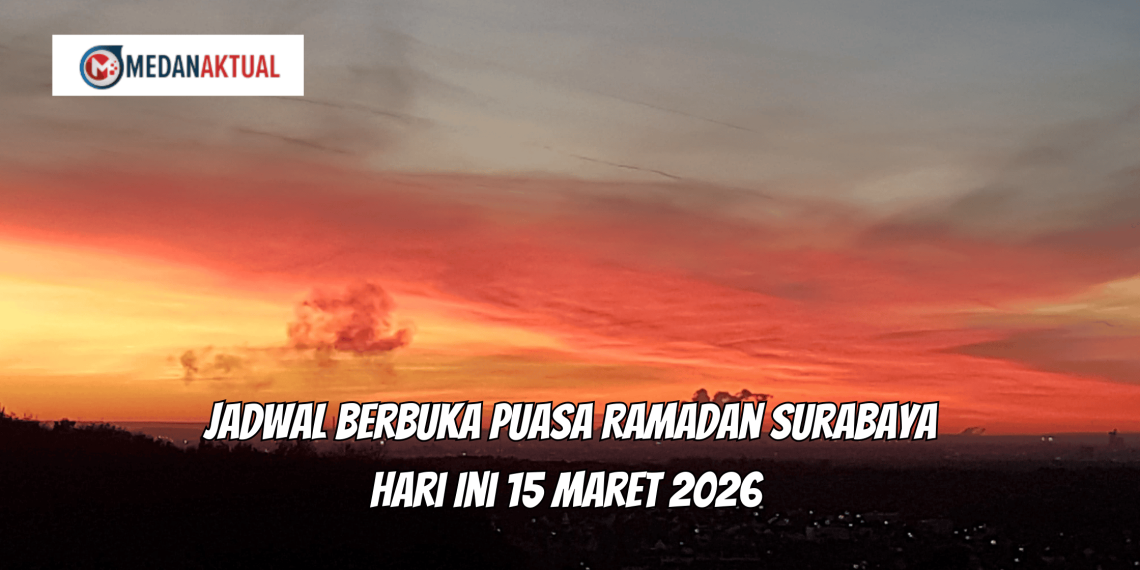 Jadwal Berbuka Puasa Ramadan Surabaya Hari Ini 15 Maret 2026