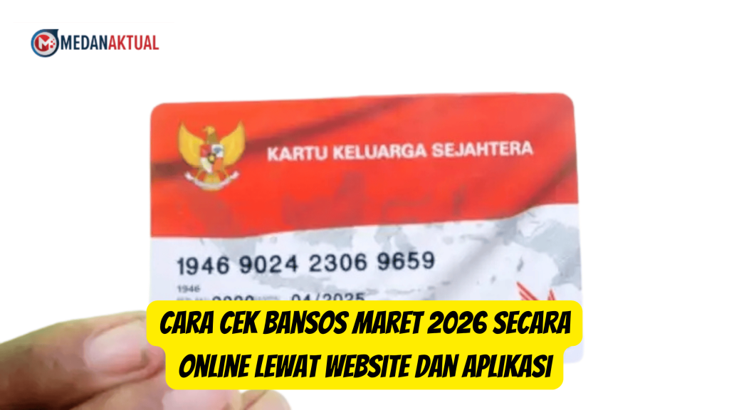 Cara Cek Bansos Maret 2026 Secara Online Lewat Website dan Aplikasi