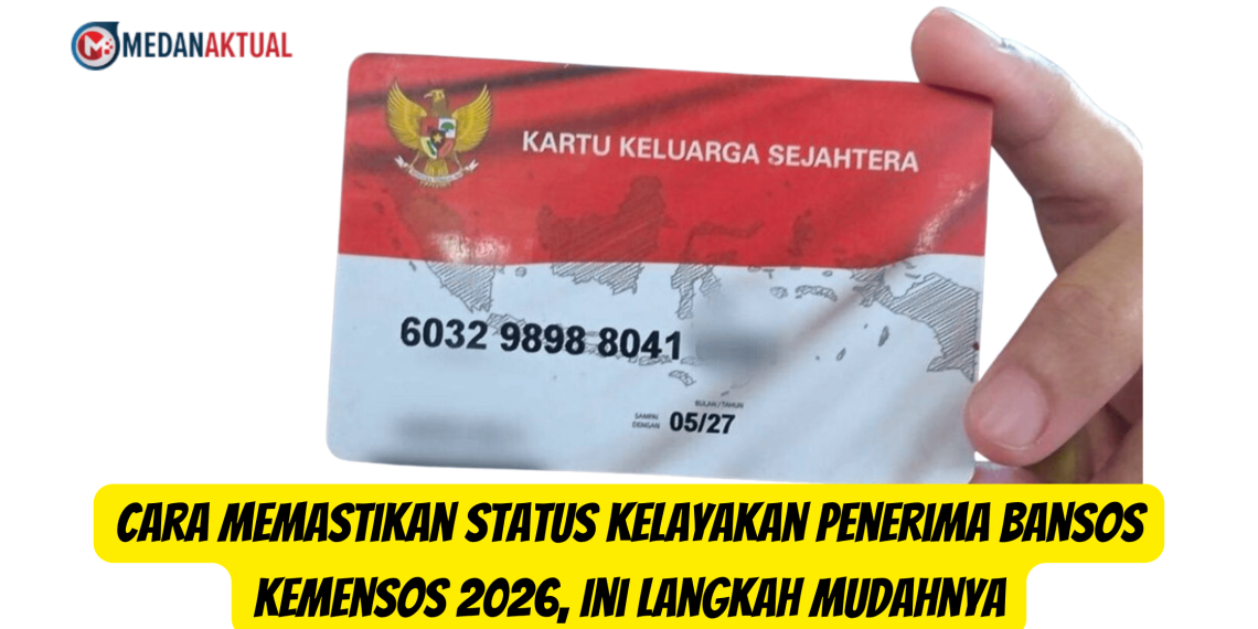 Cara Memastikan Status Kelayakan Penerima Bansos Kemensos 2026, Ini Langkah Mudahnya