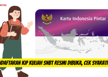 Pendaftaran KIP Kuliah SNBT Resmi Dibuka, Cek Syaratnya