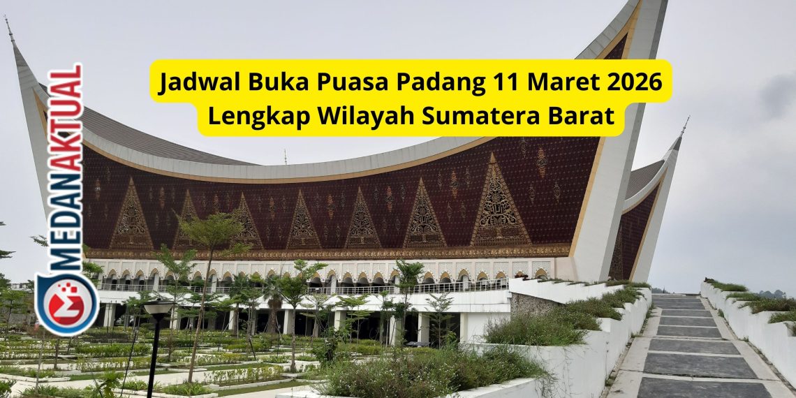 Jadwal Buka Puasa Padang 11 Maret 2026 Lengkap Wilayah Sumatera Barat