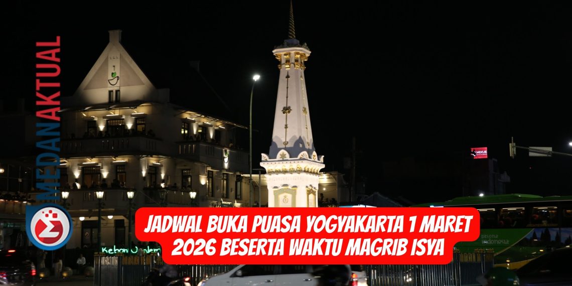 Jadwal Buka Puasa Yogyakarta 1 Maret 2026 Beserta Waktu Magrib Isya