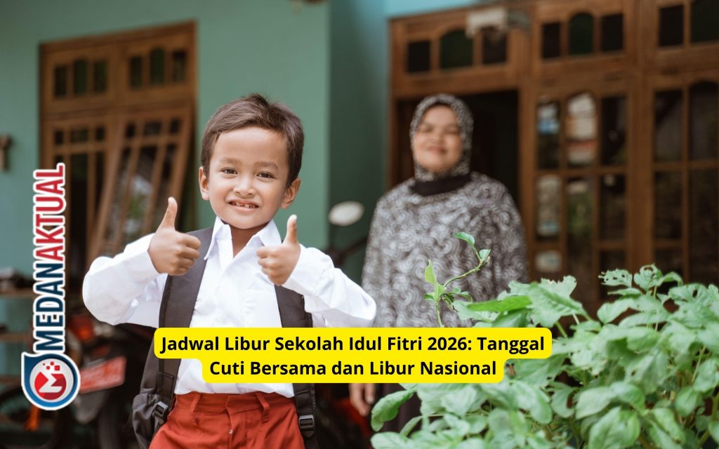 Jadwal Libur Sekolah Idul Fitri 2026: Tanggal Cuti Bersama dan Libur Nasional