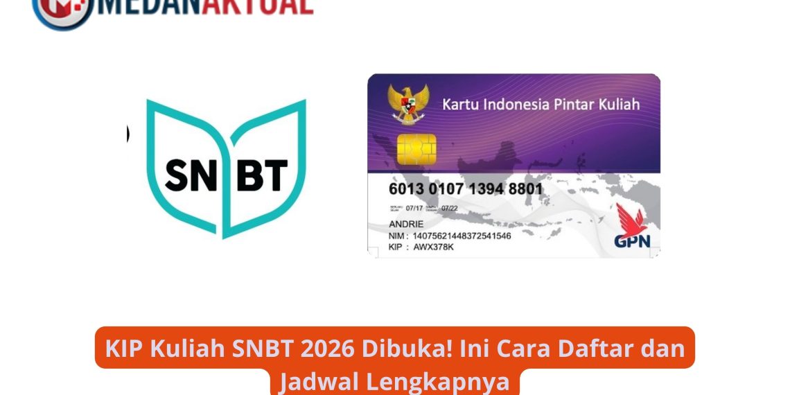 KIP Kuliah SNBT 2026 Dibuka! Ini Cara Daftar dan Jadwal Lengkapnya