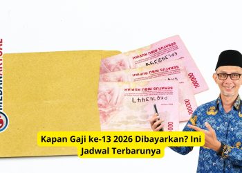 Kapan Gaji ke-13 2026 Dibayarkan? Ini Jadwal Terbarunya