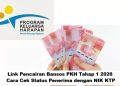 Link Pencairan Bansos PKH Tahap 1 2026: Cara Cek Status Penerima dengan NIK KTP