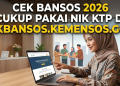 Cek Bansos 2026 Cukup Pakai NIK KTP di cekbansos.kemensos.go.id