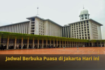 Jadwal Berbuka Puasa di Jakarta Hari ini