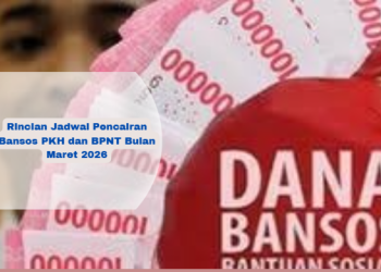Rincian Jadwal Pencairan Bansos PKH dan BPNT Bulan Maret 2026