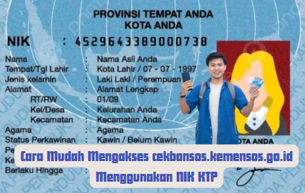 Cara Mudah Mengakses cekbansos.kemensos.go.id Menggunakan NIK KTP