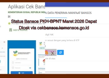 Status Bansos PKH-BPNT Maret 2026 Dapat Dicek via cekbansos.kemensos.go.id