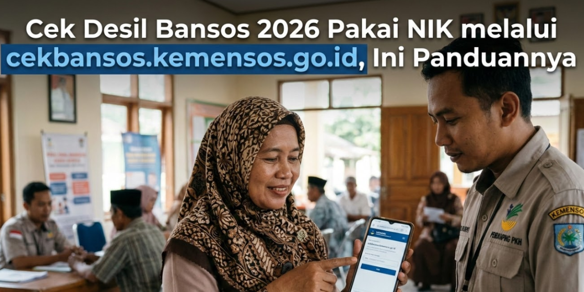 Cek Desil Bansos 2026 Pakai NIK melalui cekbansos.kemensos.go.id, Ini Panduannya