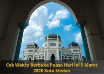 Cek Waktu Berbuka Puasa Hari Ini 5 Maret 2026 Kota Medan