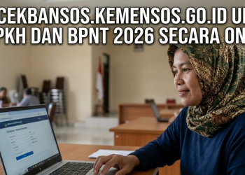 Klik cekbansos.kemensos.go.id untuk Cek PKH dan BPNT 2026 Secara Online