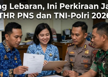 Jelang Lebaran, Ini Perkiraan Jadwal THR PNS dan TNI-Polri 2026