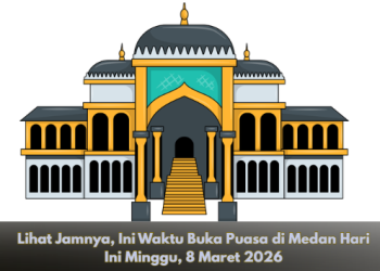 Lihat Jamnya, Ini Waktu Buka Puasa di Medan Hari Ini Minggu, 8 Maret 2026