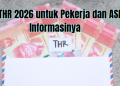 Jadwal THR 2026 untuk Pekerja dan ASN, Cek Informasinya