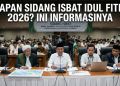 Kapan Sidang Isbat Idul Fitri 2026? Ini Informasinya