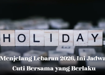 Menjelang Lebaran 2026, Ini Jadwal Cuti Bersama yang Berlaku