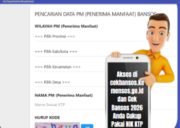 Akses di cekbansos.kemensos.go.id dan Cek Bansos 2026 Anda Cukup Pakai NIK KTP