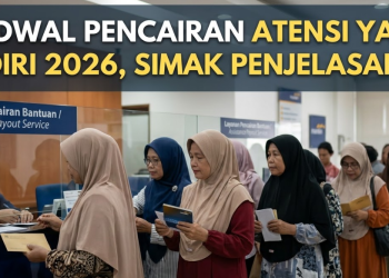 Jadwal Pencairan ATENSI YAPI Mandiri 2026, Simak Penjelasannya