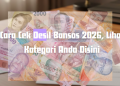 Cara Cek Desil Bansos 2026, Lihat Kategori Anda Disini