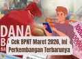Cek BPNT Maret 2026, Ini Perkembangan Terbarunya