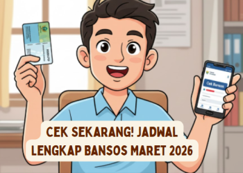Cek Sekarang! Jadwal Lengkap Bansos Maret 2026