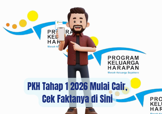 PKH Tahap 1 2026 Mulai Cair, Cek Faktanya di Sini