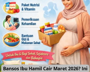 Bansos Ibu Hamil Cair Maret 2026? Ini Penjelasannya