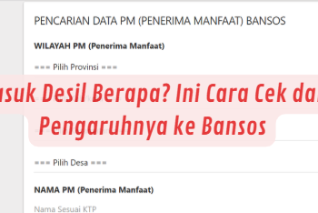 Masuk Desil Berapa? Ini Cara Cek dan Pengaruhnya ke Bansos