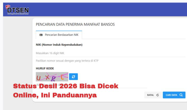 Status Desil 2026 Bisa Dicek Online, Ini Panduannya
