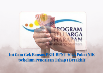 Ini Cara Cek Bansos PKH-BPNT 2026 Pakai NIK Sebelum Pencairan Tahap 1 Berakhir