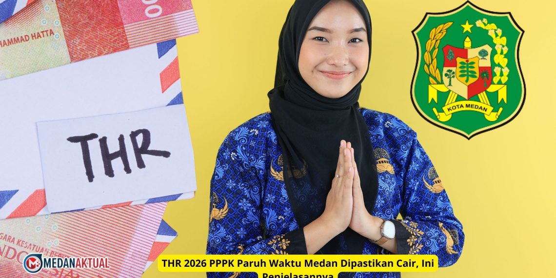 THR 2026 PPPK Paruh Waktu Medan Dipastikan Cair, Ini Penjelasannya