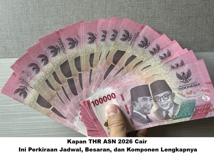 Kapan THR ASN 2026 Cair? Ini Perkiraan Jadwal, Besaran, dan Komponen Lengkapnya