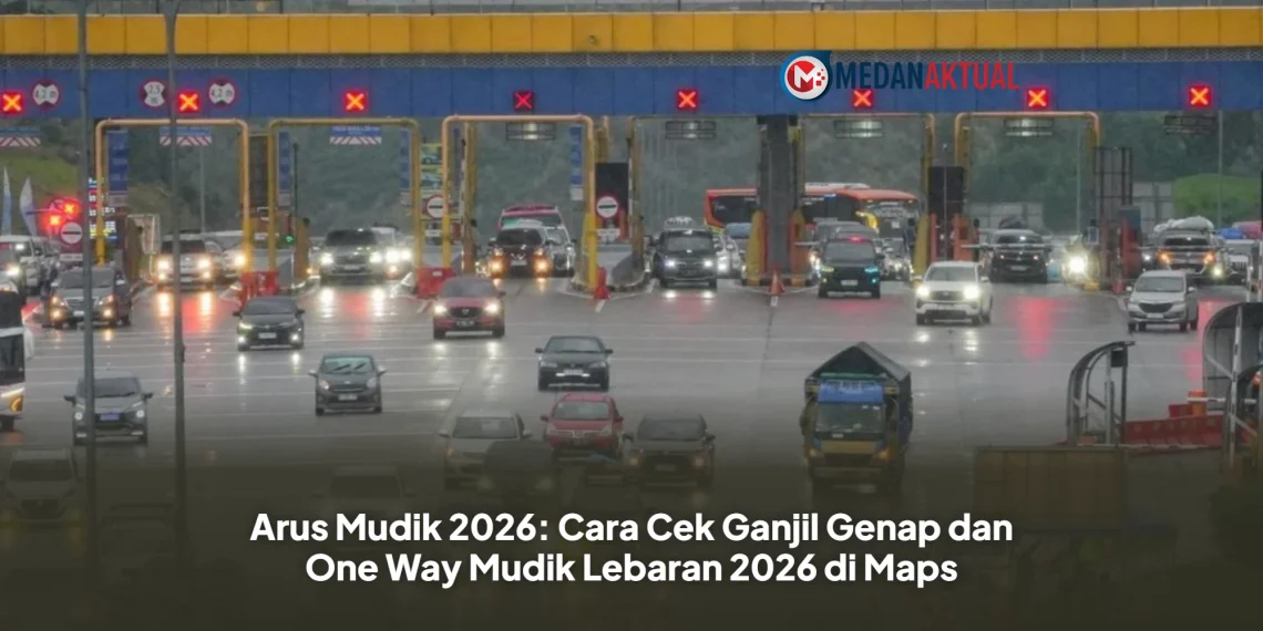 Arus Mudik 2026: Cara Cek Ganjil Genap dan One Way Mudik Lebaran 2026 di Maps
