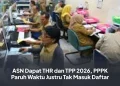 ASN Dapat THR dan TPP 2026, PPPK Paruh Waktu Justru Tak Masuk Daftar