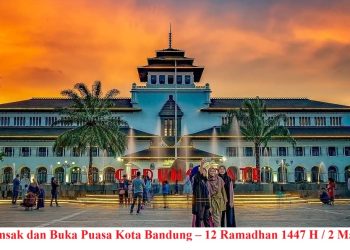 Jadwal Imsak dan Buka Puasa Kota Bandung – 12 Ramadhan 1447 H / 2 Maret 2026