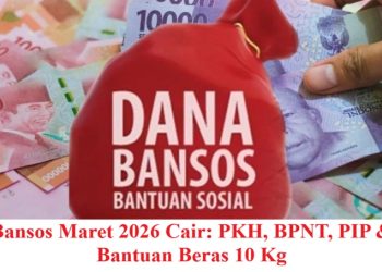 Bansos Maret 2026 Cair: PKH, BPNT, PIP & Bantuan Beras 10 Kg