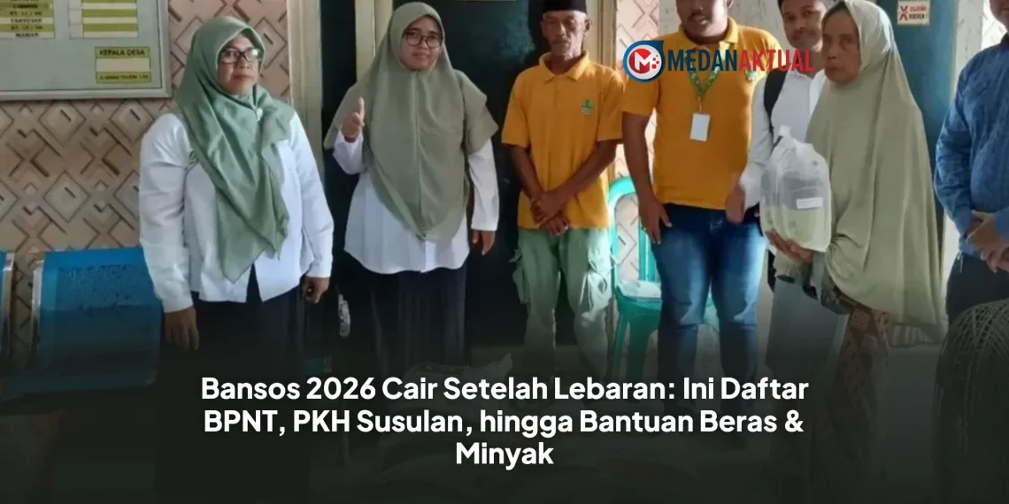 Bansos 2026 Cair Setelah Lebaran: Ini Daftar BPNT, PKH Susulan, hingga Bantuan Beras & Minyak
