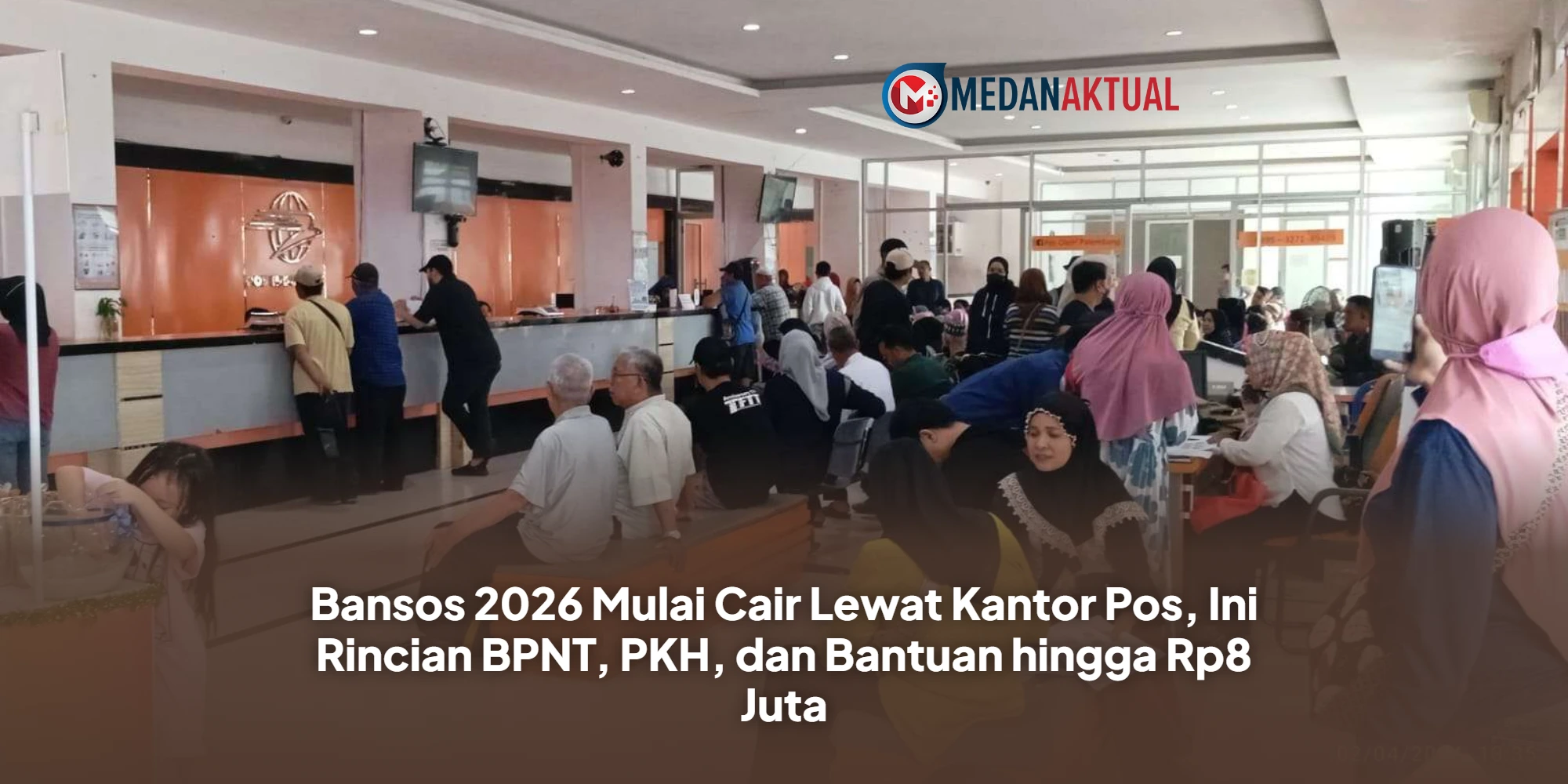 Bansos 2026 Mulai Cair Lewat Kantor Pos, Ini Rincian BPNT, PKH, dan Bantuan hingga Rp8 Juta