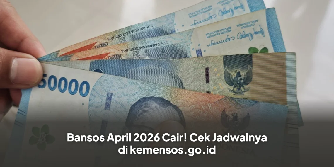Bansos April 2026 Cair! Cek Jadwalnya di kemensos.go.id