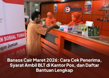Bansos Cair Maret 2026: Cara Cek Penerima, Syarat Ambil BLT di Kantor Pos, dan Daftar Bantuan Lengkap