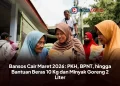 Bansos Cair Maret 2026: PKH, BPNT, hingga Bantuan Beras 10 Kg dan Minyak Goreng 2 Liter