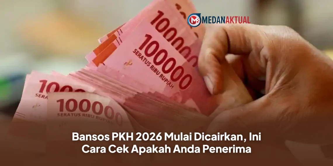 Bansos PKH 2026 Mulai Dicairkan, Ini Cara Cek Apakah Anda Penerima