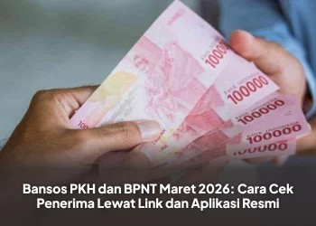 Bansos PKH dan BPNT Maret 2026: Cara Cek Penerima Lewat Link dan Aplikasi Resmi