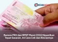 Bansos PKH dan BPNT Maret 2026 Dipastikan Tepat Sasaran, Ini Cara Cek dan Rinciannya