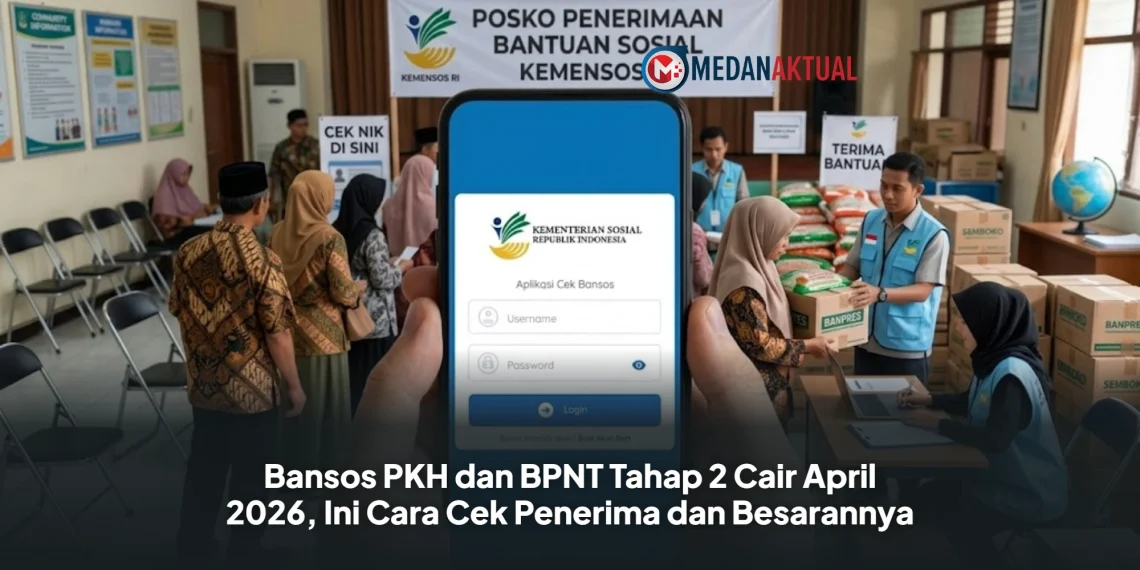 Bansos PKH dan BPNT Tahap 2 Cair April 2026, Ini Cara Cek Penerima dan Besarannya