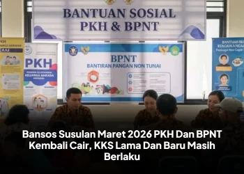 Bansos Susulan Maret 2026 PKH Dan BPNT Kembali Cair, KKS Lama Dan Baru Masih Berlaku