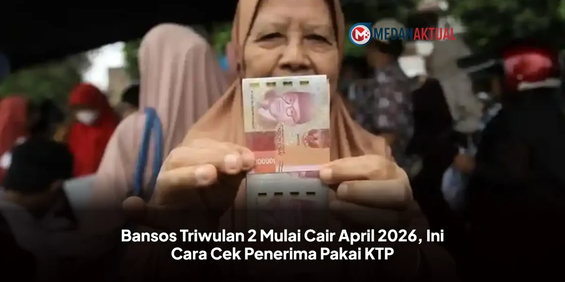Bansos Triwulan 2 Mulai Cair April 2026, Ini Cara Cek Penerima Pakai KTP